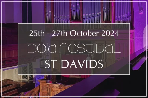 BOIA FESTIVAL | St Davids | October 2024