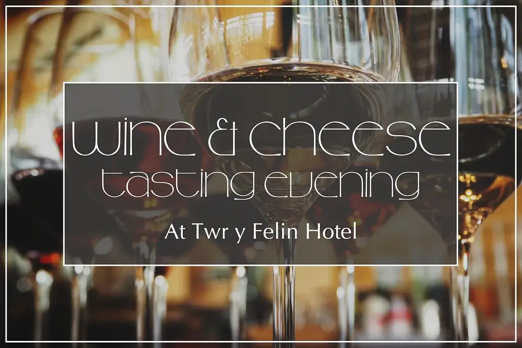 Wine & Cheese Tasting Evening